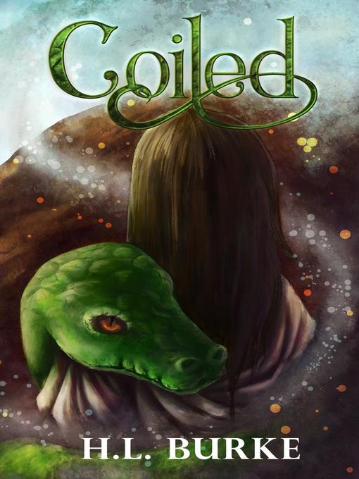 Title details for Coiled by H. L. Burke - Available
